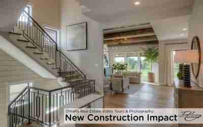 Omaha Real Estate Video Tours and Photography and Their Impact on New Construction
